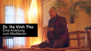 Read more about the article Anleitung zum Meditieren von Dr. Ha Vinh Tho